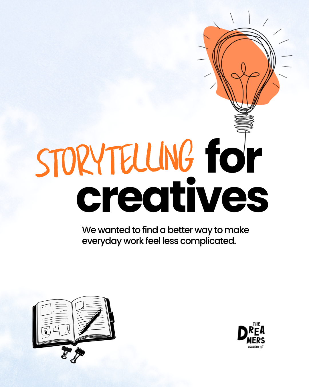 Storytelling for Creatives